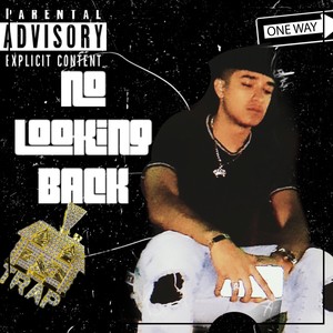 No Looking Back (Explicit)