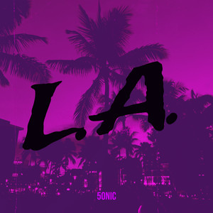 L.a. (Explicit)