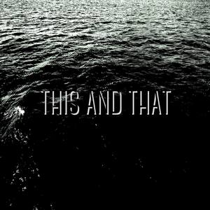 THIS AND THAT (Explicit)