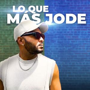 Lo Que Mas Jode