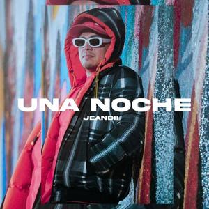Una Noche (Explicit)