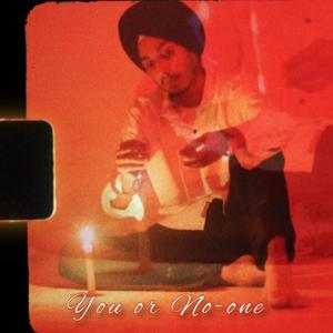 You or No-one (feat. Mannu Singh)