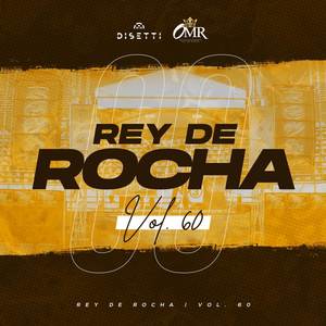 Rey De Rocha Vol. 60