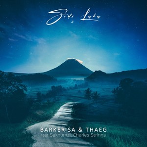 Sedi Laka (feat. Charles Strings & Sakhumzi)