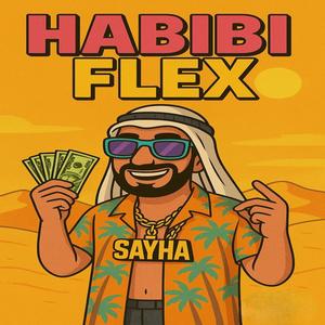 HABIBI FLEX (Explicit)
