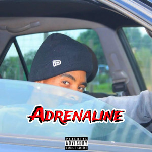 Adrenaline (Explicit)