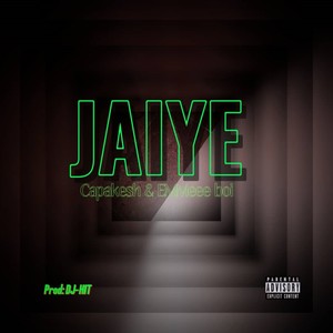 Jaiye (Explicit)