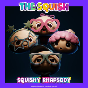 Squishy Rhapsody