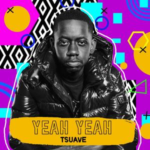 Yeah Yeah (Explicit)