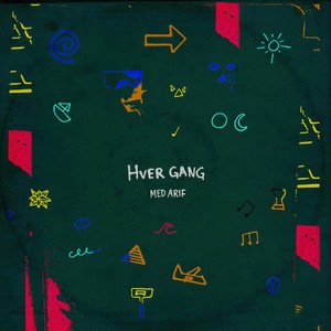 Hver Gang (Explicit)