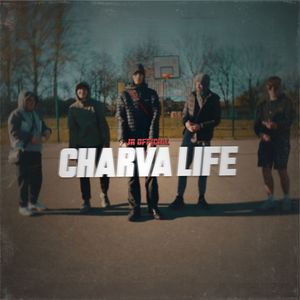 Charva Life (Explicit)