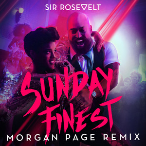 Sunday Finest (Morgan Page Remix)