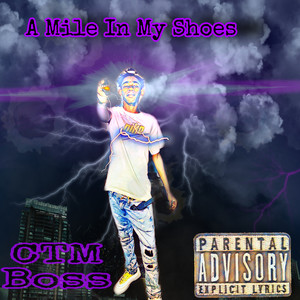 A Mile In My Shoes (Explicit)