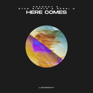 Here Comes (Extended Mix)