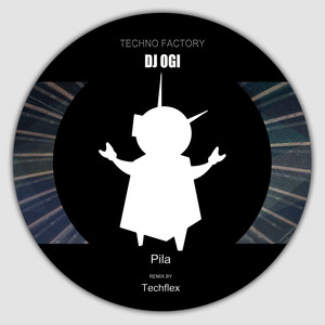 Pila (Techflex Remix)