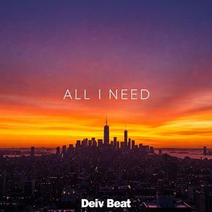 All I Need