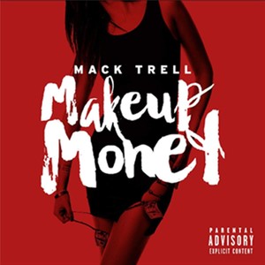 Make up Money (Explicit)