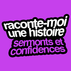 Raconte-moi une histoire, Vol. 5: Marcel Pagnol — Sermonts et confidences