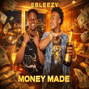 Money Made! (Explicit)