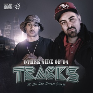 Other Side of Da Tracks (feat. St. Low) [Explicit]