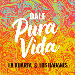 Los Rabanes - Dale Pura Vida