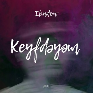 Keyfdəyəm