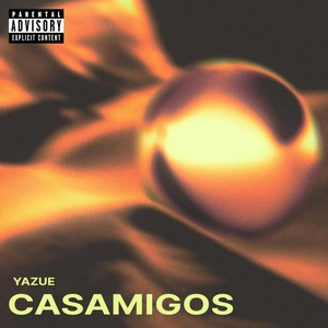 Casamigos (Explicit)