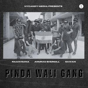 Pinda Wali Gang (feat. Raahi Rana & Sawan) (Explicit)