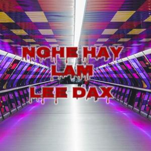 Nghe Hay Lắm (Explicit)