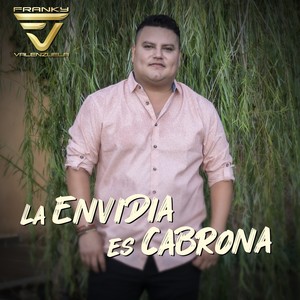 La Envidia Es Cabrona (Explicit)