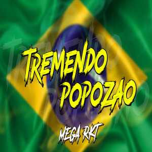 Tremendo Popozao (Rkt) (Remix)