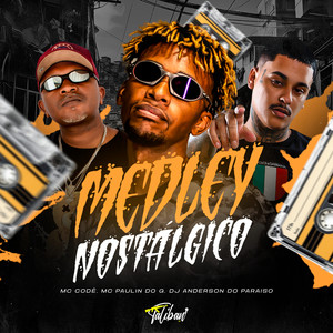 Medley Nostalgico (Explicit)