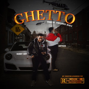 Ghetto (Explicit)