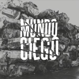 Mundo ciego (feat. MK Big Lumier) [Explicit]