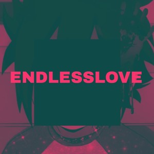 Endlesslove