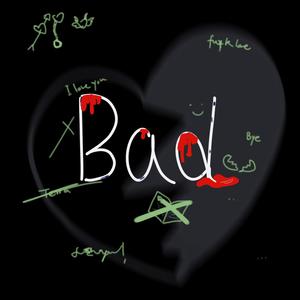 Bad