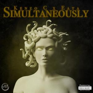 Simultaneously (feat. Eata) (Explicit)