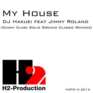 My House (Danny Clark Solid Ground Classic Insturmental Remix)