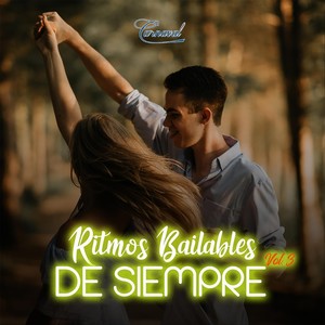 Ritmos Bailables de Siempre, Vol. 3