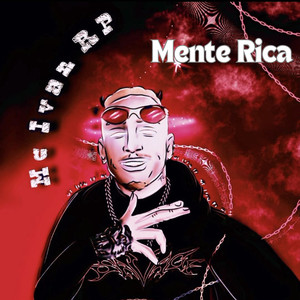 Mente Rica (Explicit)