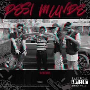 Vish - Desi Munde(feat. MADY) (Explicit)