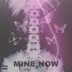Mine Now (Explicit)