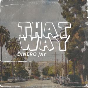 That Way (Explicit)