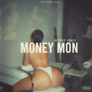 Money Mon (Explicit)