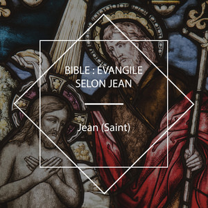 Bible: Évangile selon Jean