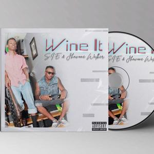 Wine It (feat. Jhavone Walker) [Explicit]