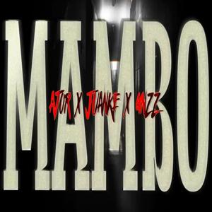 MAMBO (RMX|Explicit)