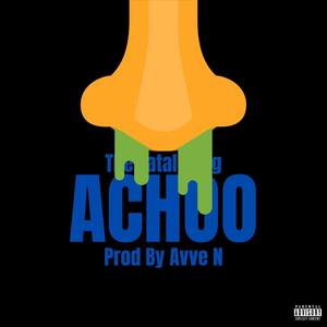 Achoo (Explicit)