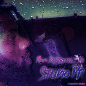 From Da Streetz 2 Da Studio Pt1 (Explicit)