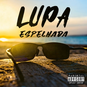 Lupa Espelhada (Explicit)